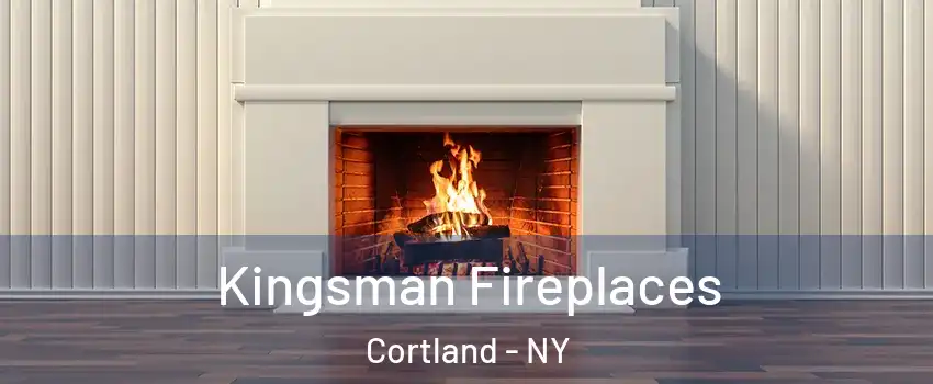  Kingsman Fireplaces Cortland - NY